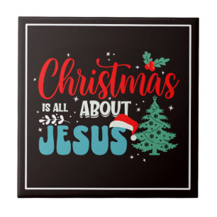Christmas Is All About Jesus-43687 Tile
