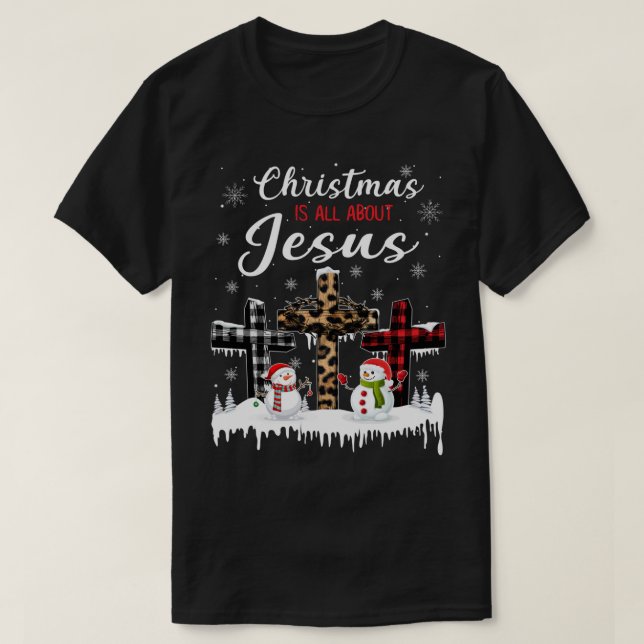 Christmas Is All About Jesus Christians Pajama Cos T-Shirt (Design Front)