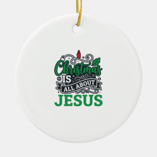 Christmas Is All About Jesus Design Ceramic Tree Decoration