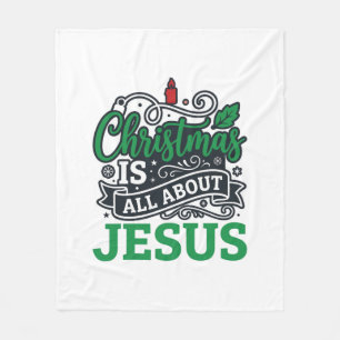 Christmas Is All About Jesus Design Fleece Blanket