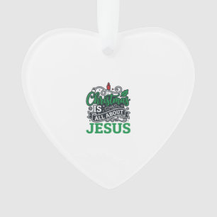 Christmas Is All About Jesus Design Ornament
