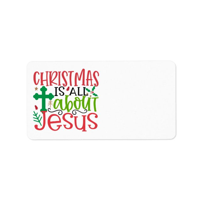 Christmas is all about Jesus is the reason season Label (Front)