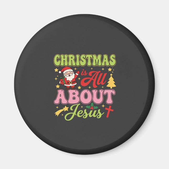 Christmas Is All About Jesus Retro Magnet (Front)