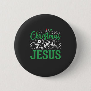 Christmas Is All About Jesus Typography 6 Cm Round Badge