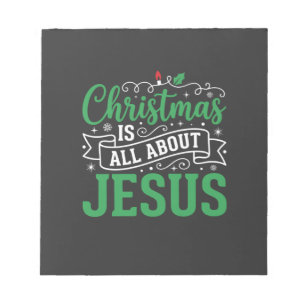 Christmas Is All About Jesus Typography Notepad