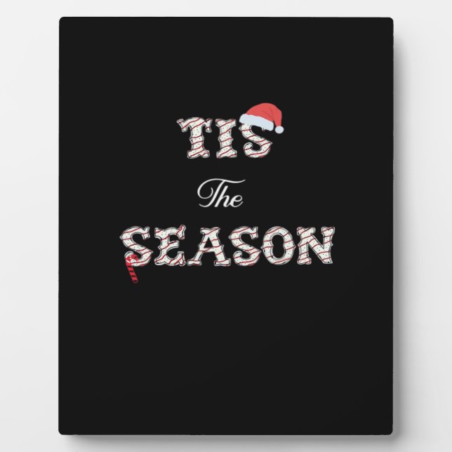 Christmas Is Approaching Tis The Season Plaque (Front)