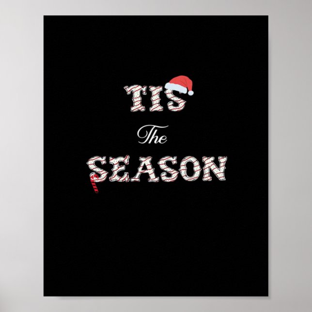 Christmas Is Approaching Tis The Season Poster (Front)