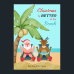 Christmas is better at the Beach Holiday Card<br><div class="desc">A coastal Christmas card featuring Santa and Rudolph sitting in the sand under a palm tree. (Background vector created by freepik - www.freepik.com). (Christmas vector created by freepik - www.freepik.com). The card is easy to customise with your wording, font, font colour and paper shape options. Not exactly what you're looking...</div>