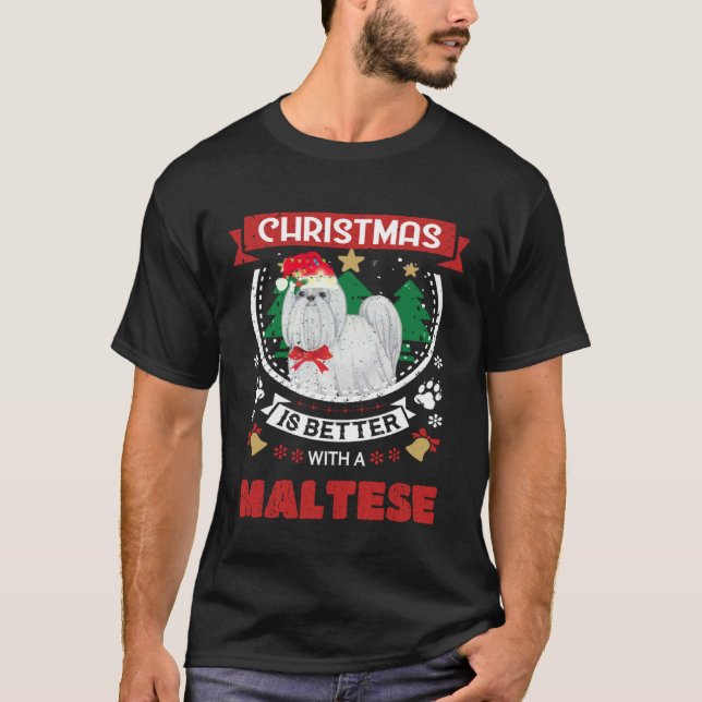 Christmas Is Better With A Maltese Christmas Tree T-Shirt (Front)