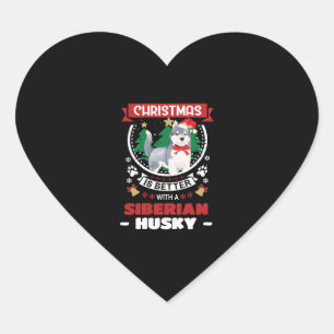 Christmas Is Better With A Siberian Husky Christma Heart Sticker