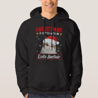 Christmas Is Better With An Exotic Shorthair Cat M Hoodie