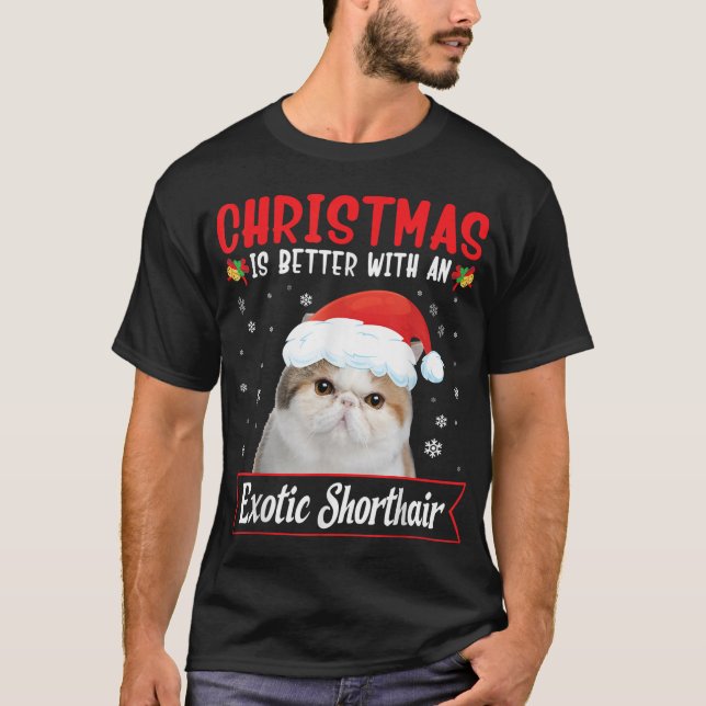 Christmas Is Better With An Exotic Shorthair Cat M T-Shirt (Front)