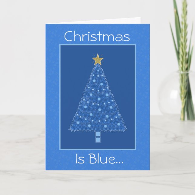 Christmas Is Blue...Missing You Holiday Card (Front)