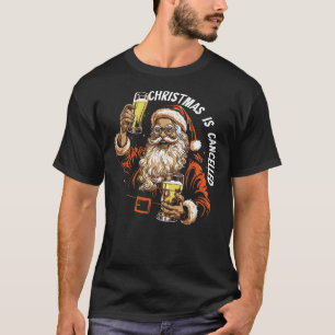 Christmas Is Cancelled Funny Santa Drinking Bear T-Shirt