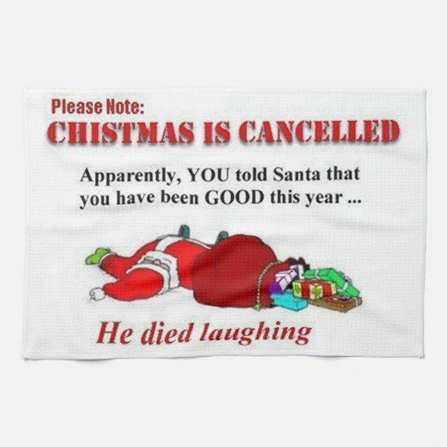 Christmas Is Cancelled Tea Towel (Horizontal)