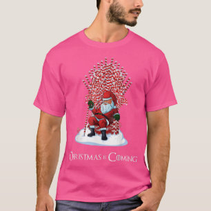 Christmas Is Coming Santa Candy Cane Throne Funny T-Shirt