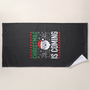 Christmas Is Coming Santa Snowman Beach Towel