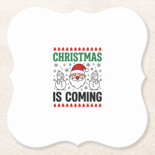 Christmas Is Coming Santa Snowman Design Paper Coaster
