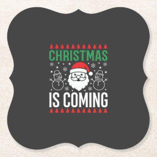 Christmas Is Coming Santa Snowman Paper Coaster