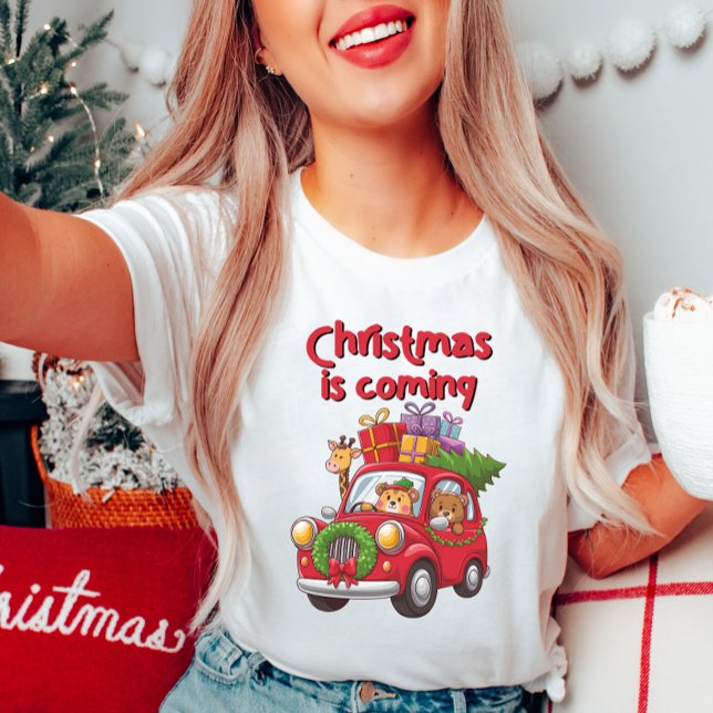Christmas is Coming Women's Shirt (Creator Uploaded)