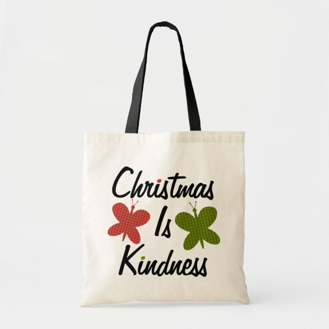Christmas Is Kindness Tote Bag (Front)