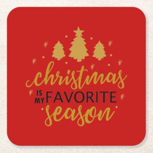 Christmas Is My Favourite Word Art Square Paper Coaster
