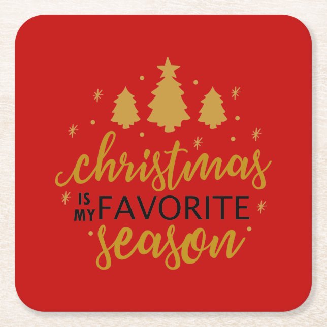 Christmas Is My Favourite Word Art Square Paper Coaster (Front)