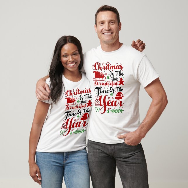 Christmas Is The Most Wonderful T-Shirt (Unisex)