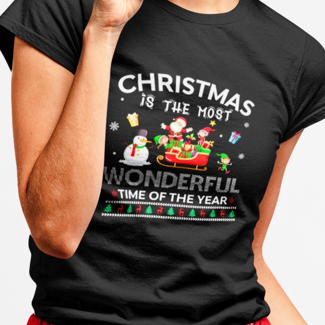 Christmas is the Most Wonderful Time of the Year  T-Shirt (Creator Uploaded)