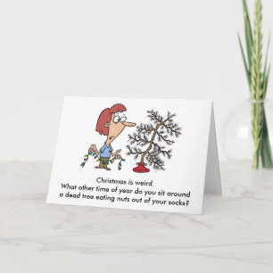 Christmas is weird. holiday card