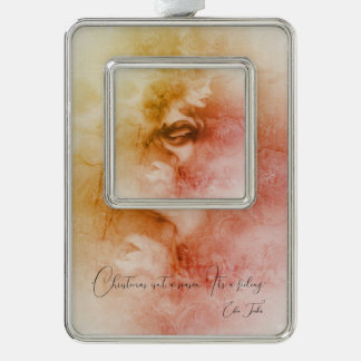 "Christmas isn't a season. It's a feeling." Silver Plated Framed Ornament