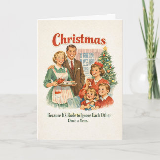 Christmas. It's Rude to Ignore Eachother - Vintage Card