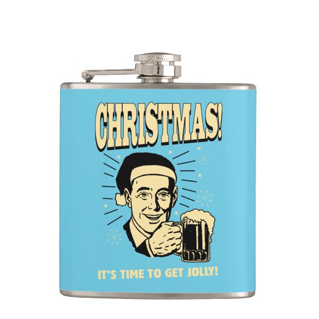 Christmas: It's Time To Get Jolly Hip Flask (Front)