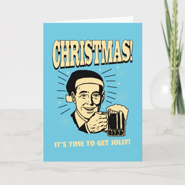 Christmas: It's Time To Get Jolly Holiday Card (Front)