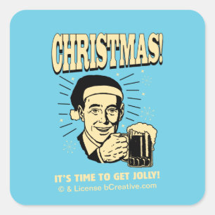 Christmas: It's Time To Get Jolly Square Sticker