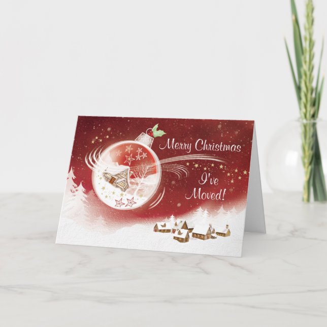 Christmas, I've Moved, Bauble with House inside Holiday Card (Front)