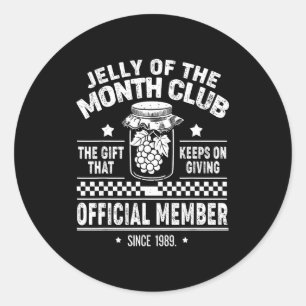 Christmas Jelly Of The Month Club Member Funny Xma Classic Round Sticker