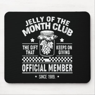 Christmas Jelly Of The Month Club Member Funny Xma Mouse Mat