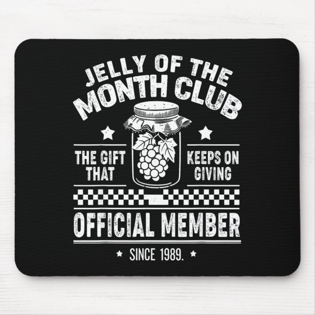 Christmas Jelly Of The Month Club Member Funny Xma Mouse Mat (Front)