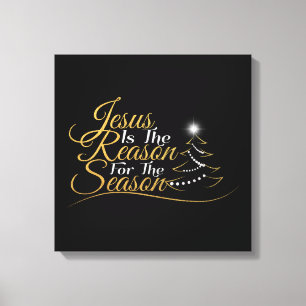 Christmas Jesus is the Reason for the Season Canvas Print