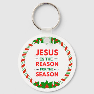 Christmas Jesus is the reason for the season Key Ring