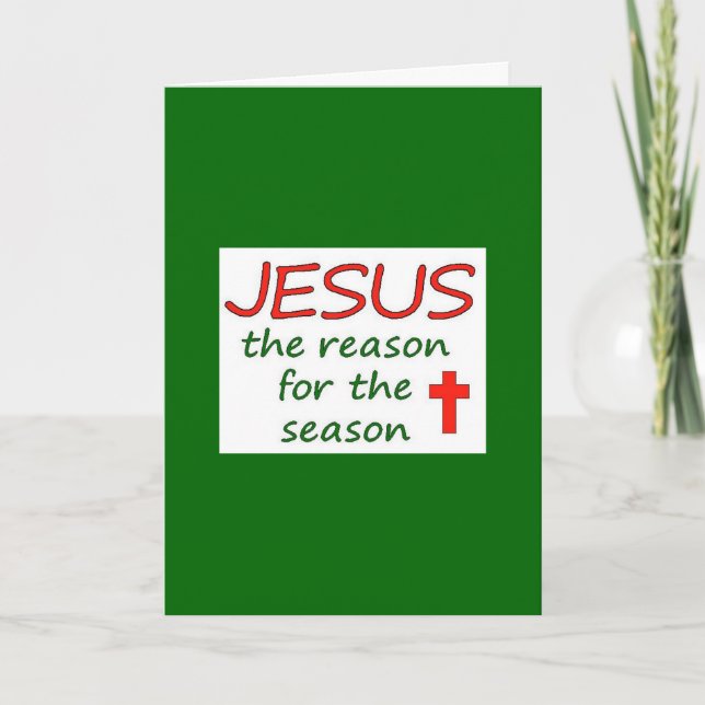 Christmas Jesus Reason for Season Holiday Card (Front)