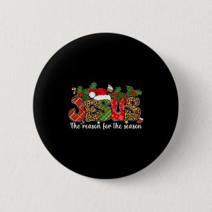 Christmas Jesus Reason Season Xmas Christian Men W 6 Cm Round Badge
