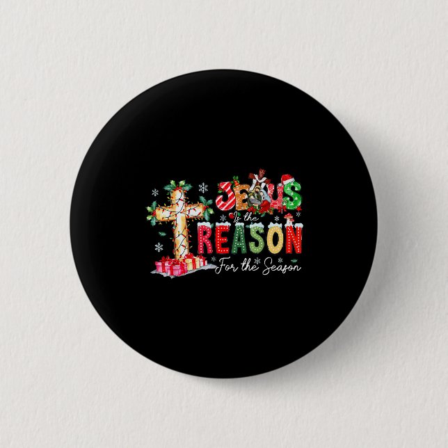 Christmas Jesus Reason Season Xmas Christian Men W 6 Cm Round Badge (Front)