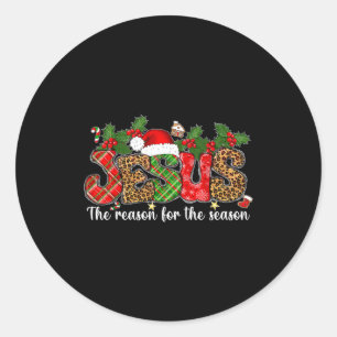 Christmas Jesus Reason Season Xmas Christian Men W Classic Round Sticker
