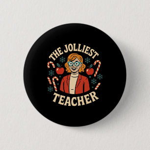 Christmas Jolliest Teacher Fun Womans Santa School 6 Cm Round Badge