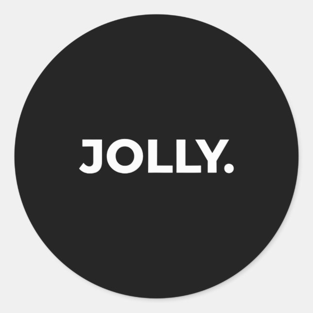 Christmas Jolly. Minimal Bold Holiday Lettering Me Classic Round Sticker (Front)
