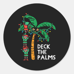 Christmas July Elves Deck The Palm Funny Xmas Men Classic Round Sticker
