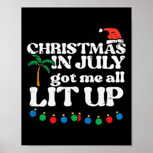 Christmas July Got Me All Funny Xmas Summer Men Wo Poster