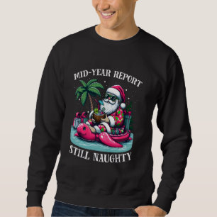 Christmas July hawaiian naughty christma july xmas Sweatshirt
